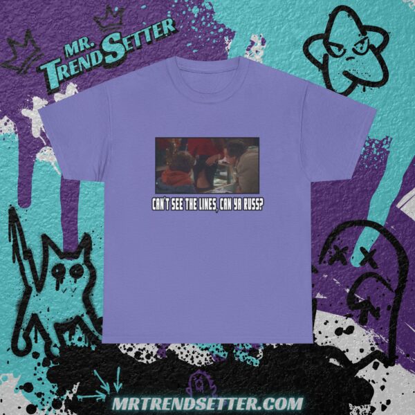 National Lampoons Christmas Vacation Can't see the lines can ya Russ Custom Graphic Movie Theme T-Shirt - Image 8