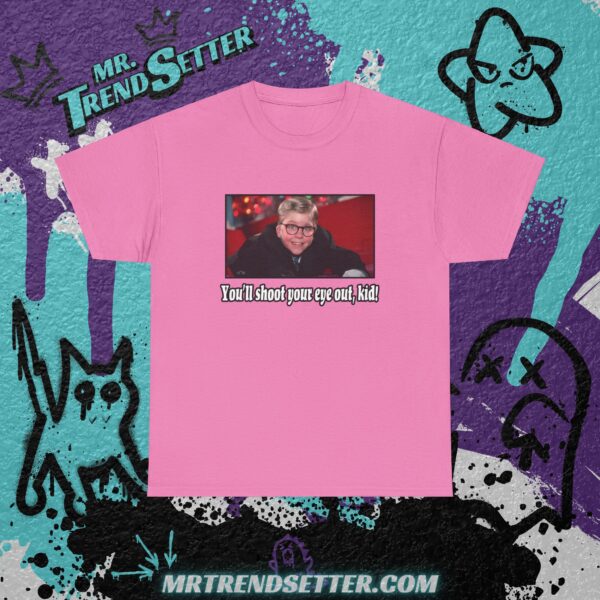 You'll shoot your eye out Kid - A Christmas Story Custom Graphic Movie Theme T-Shirt - Image 10