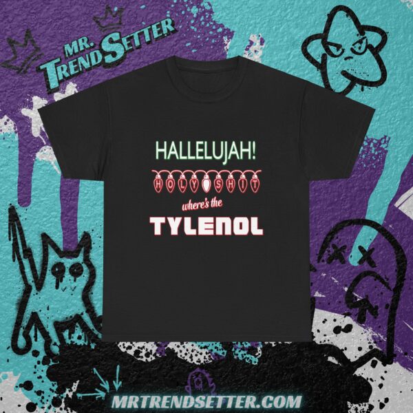 National Lampoons Christmas Vacation Hallelujah! Holy Shit Where's the Tylenol Custom Graphic Movie Theme T-Shirt